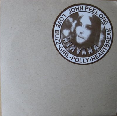 Nirvana - John Peel Sessions (Not On Label (Nirvana), NIR001) · 7", Ltd, Unofficial