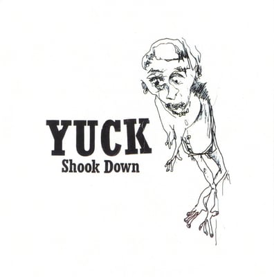 Yuck - Shook Down (Not On Label (Yuck Self-released), YUK002) · 7", Ltd, Hea