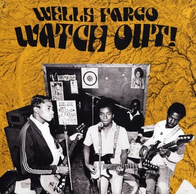Wells Fargo (8) - Watch Out! (Now-Again Records, NA 5138) · LP, Comp, Club, Yel