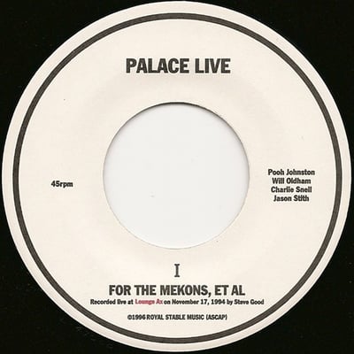 Palace - For The Mekons, Et Al (Palace Records, PR13) · 7"