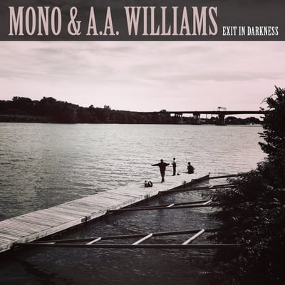 Mono (7) & A.A.Williams - Exit In Darkness (Pelagic Records, PEL142) · 10", EP, Ltd, Whi