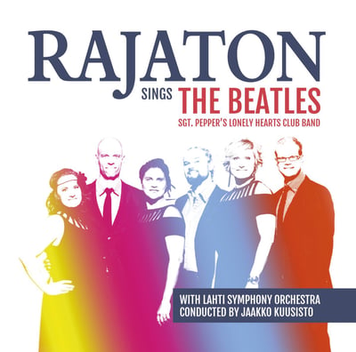Rajaton Sings The Beatles With Lahti Symphony Orchestra - Sgt. Pepper`s Lonely Hearts Club Band (Plastinka, Sony Music, 88875124601) · LP, Album