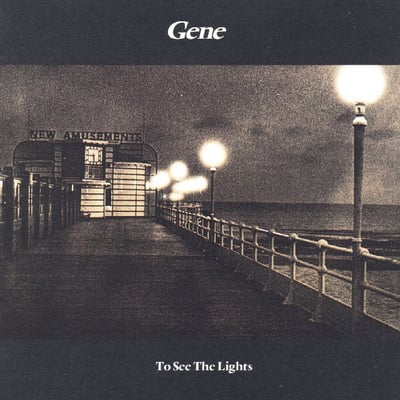 Gene - To See The Lights (Polydor, 7314 529 807-2) · CD, Album, Comp