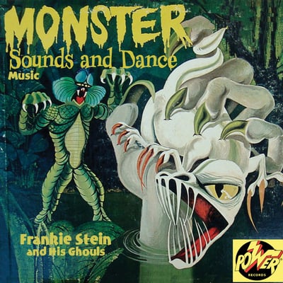 Frankie Stein And His Ghouls - Monster Sounds And Dance Music (Power Records (4), 342) · LP