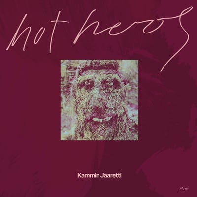 Hot Heros - Kammin Jaaretti (Puro Recordings, PUROLP03) · LP, Album