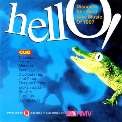 Various - Hello! (Discover The Best New Music Of 1997) (Q Magazine, HMV, none) · CD, Comp, Enh