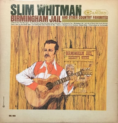 Slim Whitman - Birmingham Jail And Other Country Favourites (RCA Camden, CDM 1018) · LP, Mono, RE
