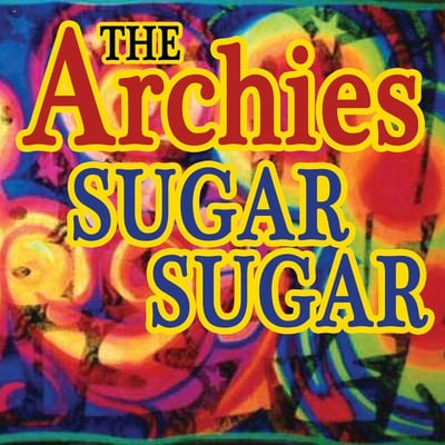 The Archies - Sugar, Sugar (RCA Victor, RCA 1872) · 7", Single, RP, Pus
