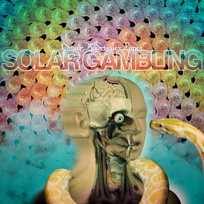 Omar Rodriguez-Lopez - Solar Gambling (Rodriguez Lopez Productions, RLP004) · LP, Ltd, Yel