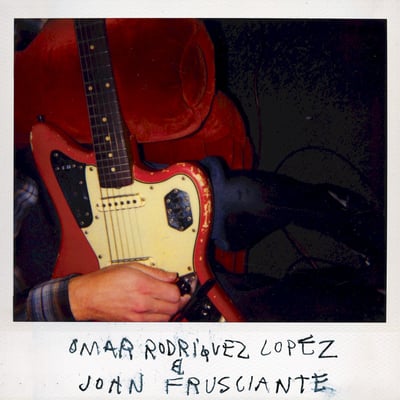 Omar Rodriguez-Lopez & John Frusciante - Omar Rodriguez Lopez & John Frusciante (Rodriguez Lopez Productions, RLP009) · LP, Ltd
