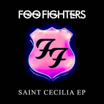 Foo Fighters - Saint Cecilia EP (Roswell Records, RCA, Sony Music, 88875 18459 1) · 12", EP