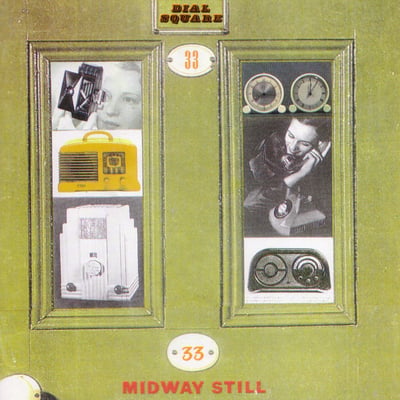 Midway Still - Dial Square (Roughneck Recording Company, NECKCD 8) · CD, Album
