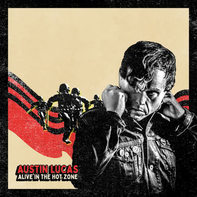 Austin Lucas - Alive In The Hot Zone (SABOTAGE, Cornelius Chapel Records, SABO131, CCR58) · LP, Album
