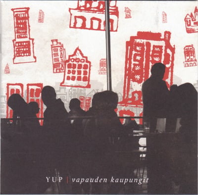 YUP - Vapauden Kaupungit (Sakara Records, SKRLP-019) · LP, Album