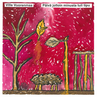 Ville Vuorenmaa - Päivä Jolloin Minusta Tuli Tipu (Salatut Elämät, Salaluukku, SE-11, SLK001) · LP