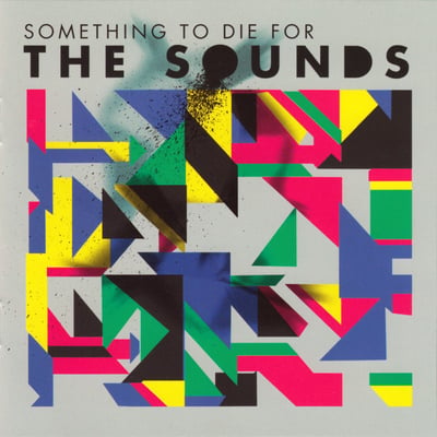 The Sounds - Something To Die For (SideOneDummy Records, SD1439) · LP