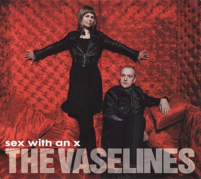 The Vaselines - Sex With An X (Sub Pop, SP 901) · 7", Single
