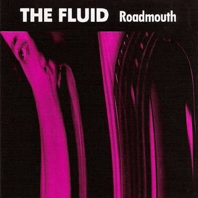 The Fluid - Roadmouth (Sub Pop, SP36) · LP, Album, RP