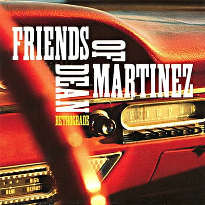 Friends Of Dean Martinez - Retrograde (Sub Pop, SPCD 375) · CD, Album
