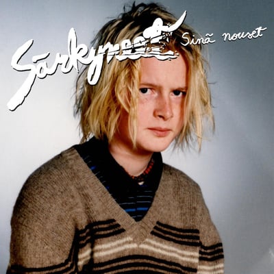 Särkyneet - Sinä Nouset (Svart Records, SVART182) · LP, Album