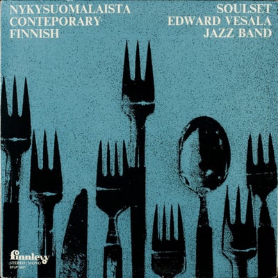 Soulset / Edward Vesala Jazz Band - Nykysuomalaista - Contemporary Finnish (Svart Records, SVR407) · LP, Album, Ltd, RE, Gre