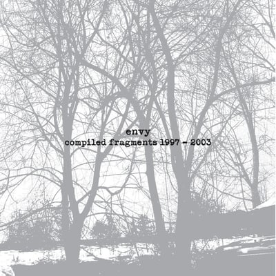 Envy (2) - Compiled Fragments 1997-2003 (Temporary Residence Limited, TRR 130) · 2xLP, Comp, RE, RM, Cle