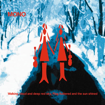 Mono (7) - Walking Cloud And Deep Red Sky, Flag Fluttered And The Sun Shined (Temporary Residence Limited, TRR 68) · 2xLP, Album, Ltd, RP, Red