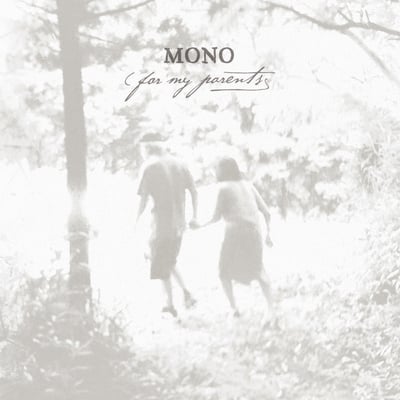 Mono (7) - For My Parents (Temporary Residence Limited, TRR213) · 2xLP, Album, Ltd, Whi