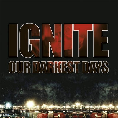 Ignite - Our Darkest Days (Think Fast! Records, TFR020) · LP, Album, Whi