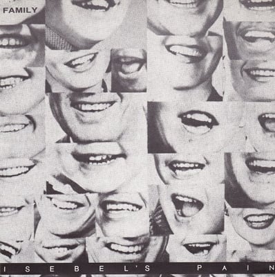 Isebel's Pain - Family (Trash Can Records (3), CAN-6) · 7"