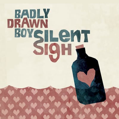 Badly Drawn Boy - Silent Sigh (Twisted Nerve, XL Recordings, TNXL012) · 7", Single