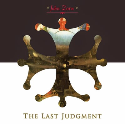 John Zorn - The Last Judgment (Tzadik, TZ 6009) · LP, Album, RE