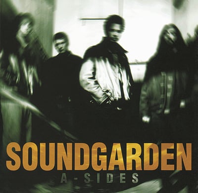 Soundgarden - A-Sides (UMe, A&M Records, B0027962-01) · LP, Gre + LP, Gre + RSD, Comp, Ltd, RE, 180