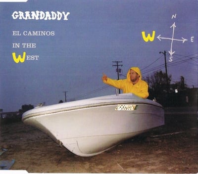 Grandaddy - El Caminos In The West (V2, V2, Will Records, Will Records, VVR5023663, 707.2366.3) · CD, Single, CD1