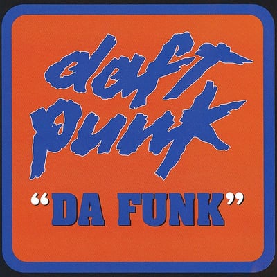 Daft Punk - Da Funk (Virgin, Virgin, Soma Quality Recordings, 7243 8 93920 6 7, VST 1625) · 12"
