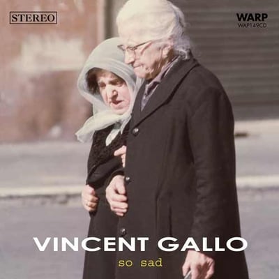 Vincent Gallo - So Sad (Warp Records, WAP149) · 12", Single, Ltd