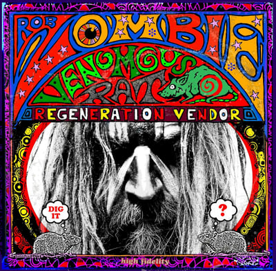 Rob Zombie - Venomous Rat Regeneration Vendor (Zodiac Swan Records, UMe, Universal Music Group International, 602537292974) · LP, Album, 180