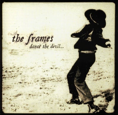 The Frames - Dance The Devil... (ZTT, ZTT 127CD) · CD, Album