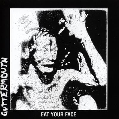 Guttermouth - Eat Your Face (Epitaph, SBAM138) · LP · Storm Grey