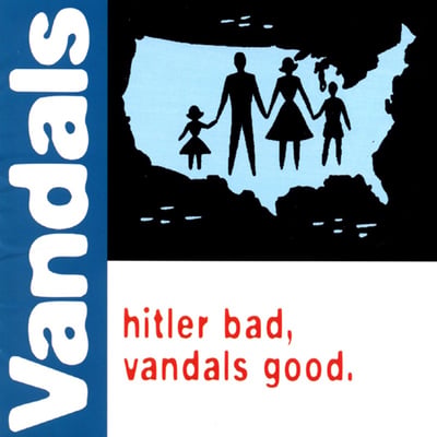 The Vandals - Hitler Bad, Vandals Good (Nitro Records, NTO-39692-01) · LP · Green · Reissue