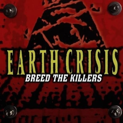 Earth Crisis - Breed The Killers (Trustkill Records, TK137) · LP · Yellow with Red/Black Splatter · Reissue, Remastered
