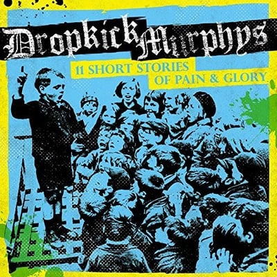 Dropkick Murphys - 11 Short Stories Of Pain & Glory (Born & Bred Records, BB-007) · LP · Blue Transparent · Limited Edition, Repress