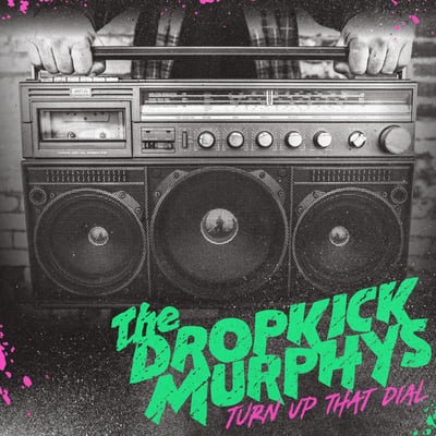 Dropkick Murphys - Turn Up That Dial (Born & Bred Records, BB-015) · LP + 3x7" · Pink & Green Swirl · Deluxe Edition