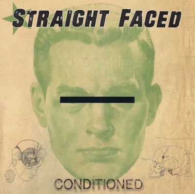 Straight Faced - Conditioned (Epitaph, 86538-1) · LP