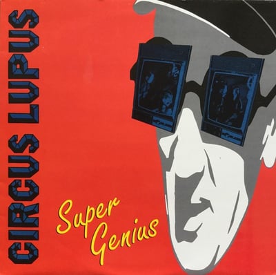 Circus Lupus - Super Genius (Dischord Records, DIS63V) · LP