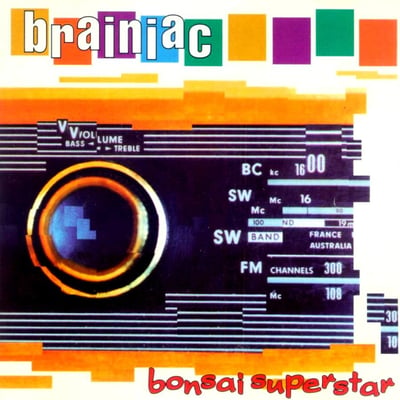 Brainiac - Bonsai Superstar (Grass Records, GROW046-1) · LP