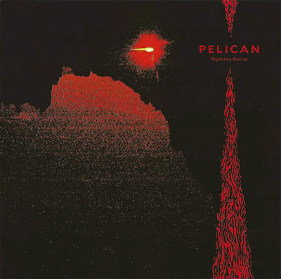 Pelican - Nighttime Stories (Southern Lord, LORD 270) · 2x12"