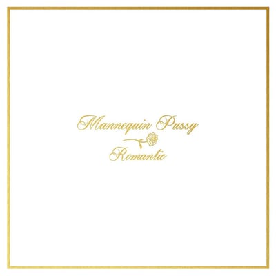Mannequin Pussy - Romantic (Tiny Engines, TE160) · LP · White · Limited Edition, Repress