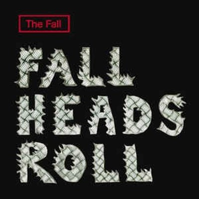 The Fall - Fall Heads Roll (Narnack Records, NCK 7033) · 2xLP