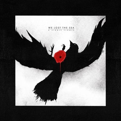 We Lost The Sea - A Single Flower (Bird's Robe Records, BRRV177) · 2xLP · Blood Edition (Red & Black Blob) · Limited Edition